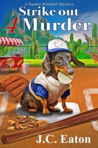 Ebooks magazines free download Strike Out 4 Murder by J. C. Eaton, J. C. Eaton (English literature) 9781960511065