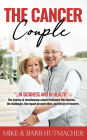 The Cancer Couple: In Sickness and in Health...simultaneous cancer battles