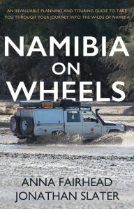 Title: Namibia on Wheels, Author: Anna Fairhead