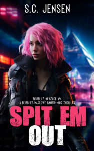 Title: Spit 'Em Out, Author: S. C. Jensen