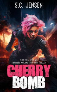 Title: Cherry Bomb, Author: S. C. Jensen