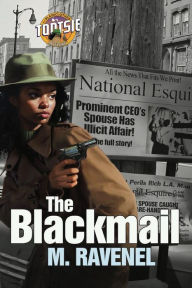 Title: The Blackmail, Author: M. Ravenel