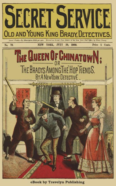 The Queen of Chinatown: or, The Bradys Among the 