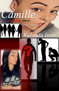 Title: Camille-Code Red, Abort!-, Author: Kelonda Isom