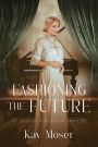 Fashioning the Future