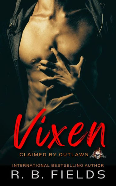 Vixen: A Steamy Reverse Harem Biker Romance (Claimed by Outlaws #2)