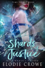 Shards Of Justice: A Dark, Captivating and Thought-Provoking Dystopian story