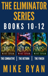 Title: The Eliminator Series Books 10-12, Author: Mike Ryan