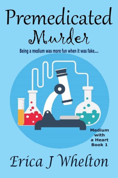 Premedicated Murder: A Psychic Mystery Series