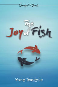 Title: The Joy of Fish, Author: Wang Dongyue