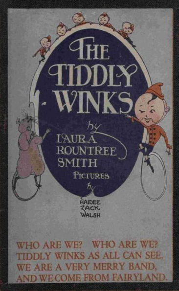 The Tiddly Winks by Laura Rountree Smith