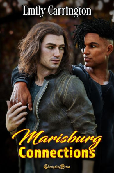 Marisburg Connections (Marisburg Chronicles 6): A Stick & Stones Romance