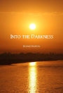 Into the Darkness by Richard Hampton