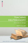 Teaching Deuteronomy: From Text to Message