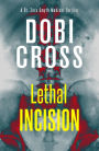 Lethal Incision: A gripping medical thriller