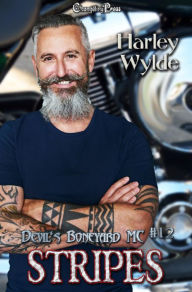 Title: Stripes (Devil's Boneyard MC 12): A Dixie Reapers Bad Boys Romance, Author: Harley Wylde