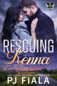 Title: Rescuing Kenna: A steamy, small-town protector romance, Author: Pj Fiala