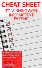 Cheat Sheet To Winning With Intermittent Fasting
