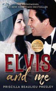 Title: Elvis and Me, Author: Priscilla Beaulieu Presley