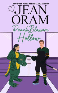 Title: Peach Blossom Hollow: A Sweet Friends to Lovers Romance, Author: Jean Oram
