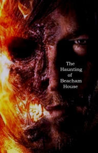 Title: The Haunting of Beacham House, Author: Frederick Lyle Morris