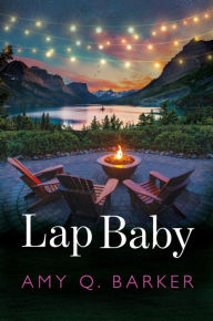 Title: Lap Baby: Emotional Women's Fiction, Author: Amy Q. Barker