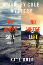 Harley Cole FBI Suspense Thriller Bundle: Nowhere Safe (#1) and Nowhere Left (#2)