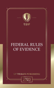 Title: Federal Rules of Evidence 2023: Federal Rules, Author: United States Supreme Court