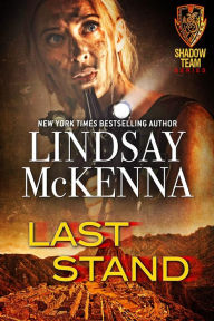Title: Last Stand, Author: Lindsay Mckenna