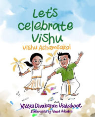 Title: Let's Celebrate Vishu, Author: Vidya Vadakoot