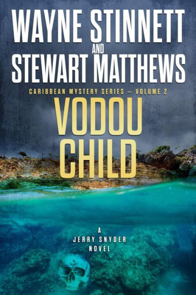 Vodou Child: A Jerry Snyder Novel