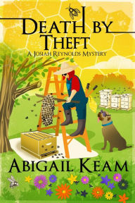 Title: Death By Theft: A Josiah Reynolds Mystery 19, Author: Abigail Keam