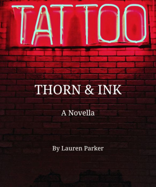 Thorn and Ink: A Romantic Fairytale