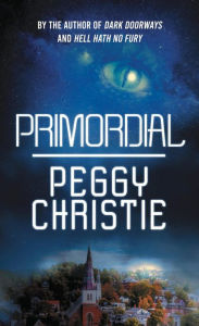 Title: Primordial, Author: Peggy Christie