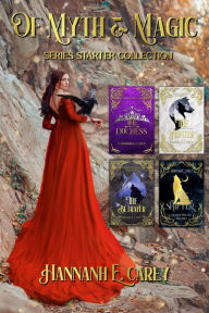 Title: Of Myth & Magic: Series Starter Collection, Author: Hannah E. Carey