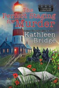 Download ebooks for iphone free The Perfect Staging for Murder: A cozy cottage-by-the-sea whodunnit by Kathleen Bridge, Kathleen Bridge PDB PDF ePub