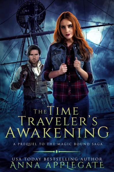 The Time Traveler's Awakening (Prequel to the Magic Bound Saga)