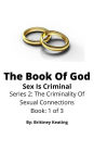 The Book Of God: Sex Is Criminal