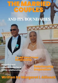 Title: The Married Couples and Its Boundaries, Author: Margaret L Allicock