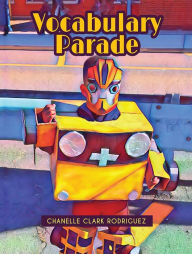 Title: Vocabulary Parade, Author: Chanelle Clark Rodriguez
