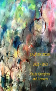 Title: Lean Six Sigma 2022 - 2023, Author: Frederick Morris