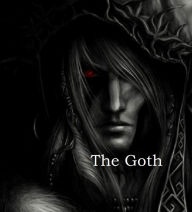 Title: The Goth, Author: Frederick Lyle Morris