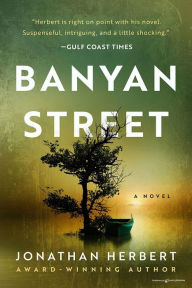 Title: Banyan Street, Author: Jonathan Herbert