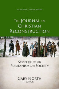 Title: Symposium on Puritanism and Society (JCR Vol. 06 No. 02), Author: Gary North