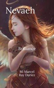 Title: Nevaeh Brilliance, Author: Marcel Duriez