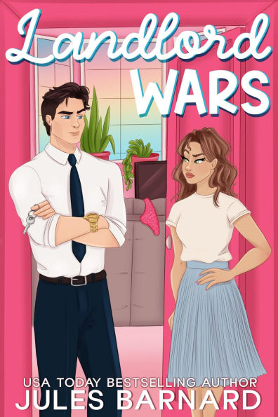 Landlord Wars: A Grumpy Billionaire Romantic Comedy