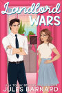 Landlord Wars: A Grumpy Billionaire Romantic Comedy