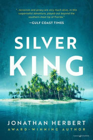 Title: Silver King, Author: Jonathan Herbert