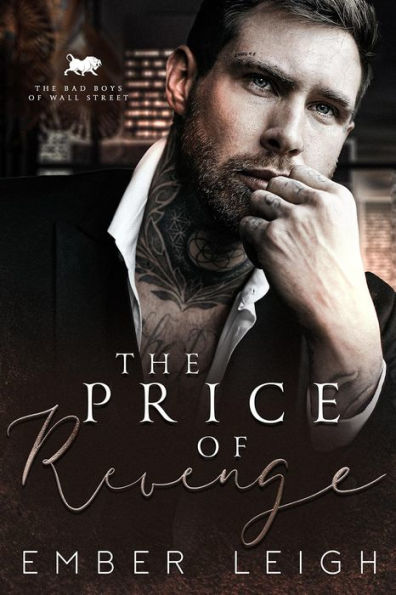 The Price of Revenge: a second chance, billionaire romance