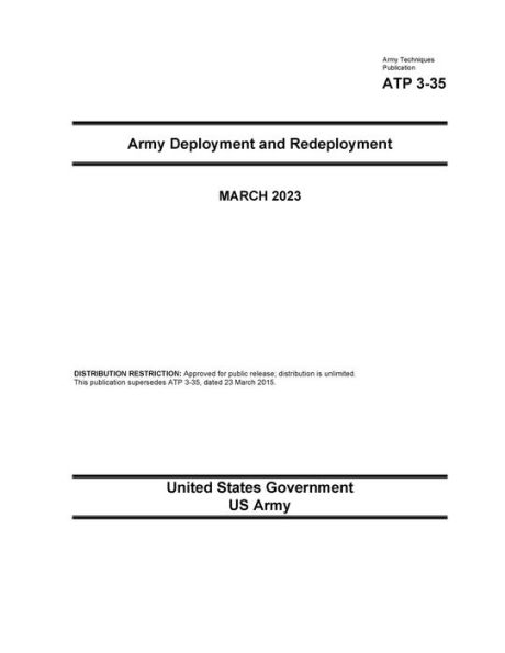 Army Techniques Publication ATP 3-35 Army Deployment and Redeployment March 2023